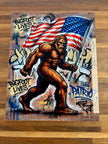 Patriot Sasquatch Graffiti Metal Sign 8